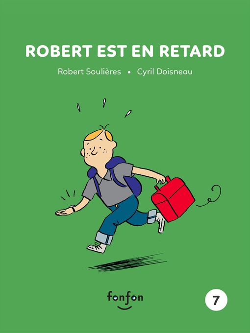 Title details for Robert est en retard by Robert Soulières - Available